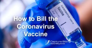 How to Bill for Coronavirus Vaccines